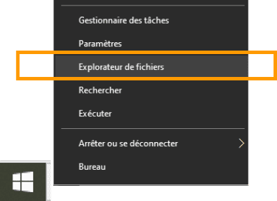 Clic droit sur l'icone Windows pour ouvrir l'Explorateur de Fichiers