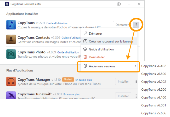 Sélectionnez une ancienne version dans les options depuis le CopyTrans Control Center