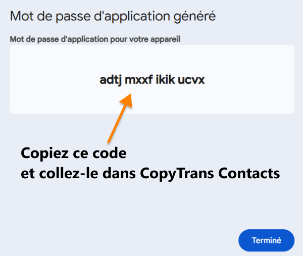 Copier le mot de passe d'application Google généré