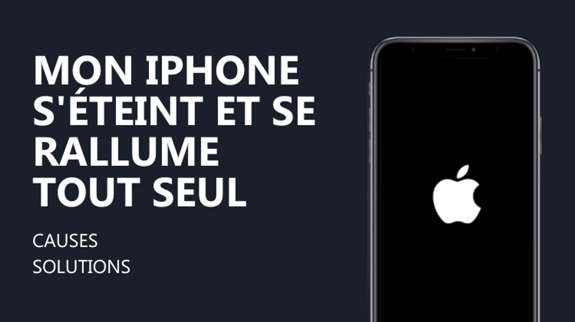 Pourquoi Mon Telephone Seteint Tout Seul Iphone