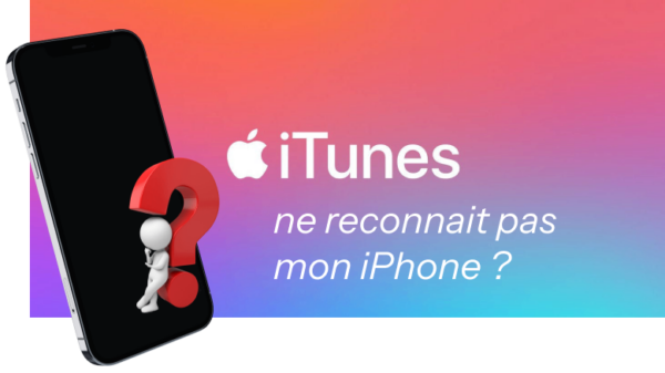 Que faire si iTunes ne reconnait pas mon iPhone ? - CopyTrans