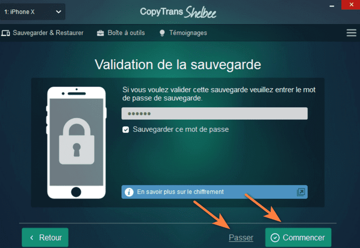 Validez la sauvegarde avec le mot de passe de sauvegarde iPhone ou passez cette étape