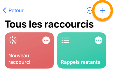 Cliquez sur Plus pour créer un nouveau raccourcis