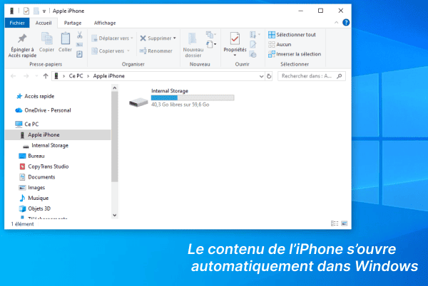 Une fois connecté votre iPhone s'ouvre automatiquement dans Windows
